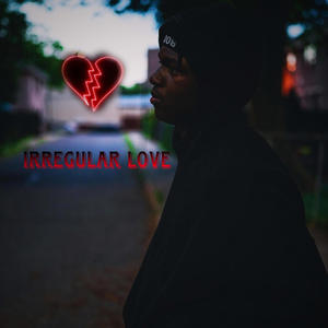 Irregular love (Explicit)