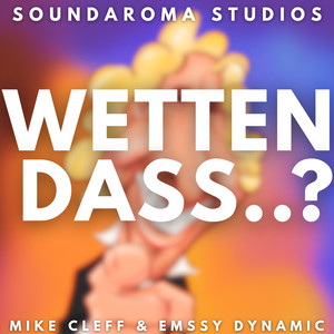 Wetten Dass..? (Explicit)