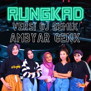 Rungkad (Remix)