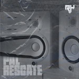 PAL RESCATE (Explicit)