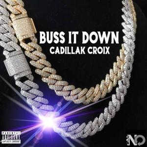 Bussit Down (Explicit)