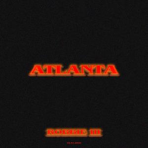 ATLANTA (feat. Noley G) [Explicit]