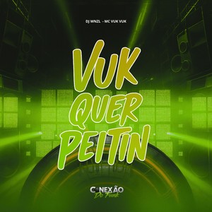 Vuk Quer Peitin (Explicit)
