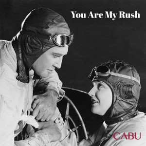 You Are My Rush