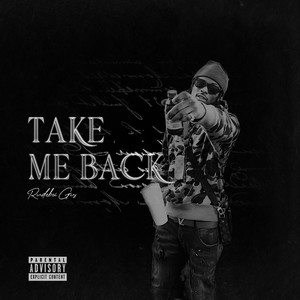 Take Me Back (Explicit)