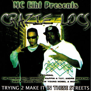 MC Eiht Presents: Trying 2 Make It In These Streets