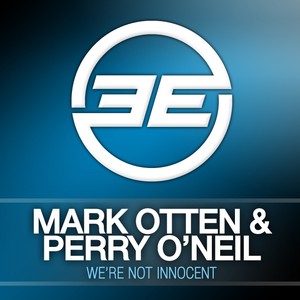 We're not innocent (Mark Otten Mix)