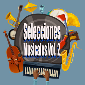 Selecciones Musicales, Vol. 2