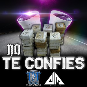 No Te Confies