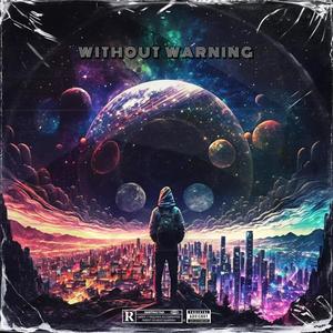 WITHOUT WARNING