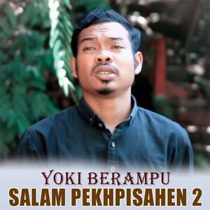 SALAM PEKHPISAHEN 2