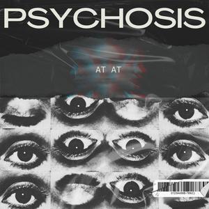 Psychosis (Extended Mix)