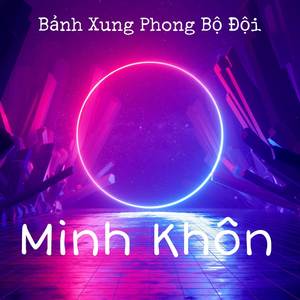 Bảnh Xung Phong Bộ Đội (Explicit)