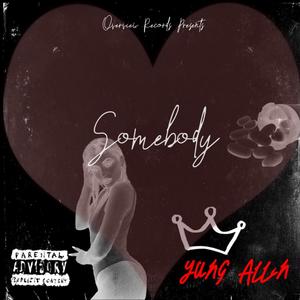 somebody. (Explicit)