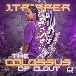 The Colossus of Clout (Explicit)