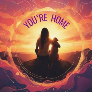 You're Home