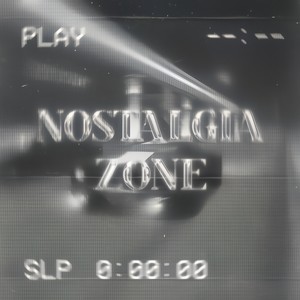 nostalgia zone