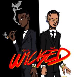 Wicked (feat. JayDayX2) (Explicit)
