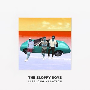 Lifelong Vacation (Explicit)