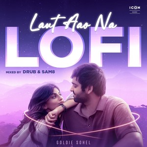 Laut Aao Na Lofi (IVY Music)