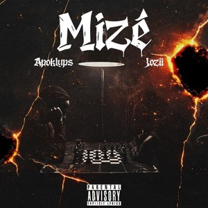 Mizé (Explicit)