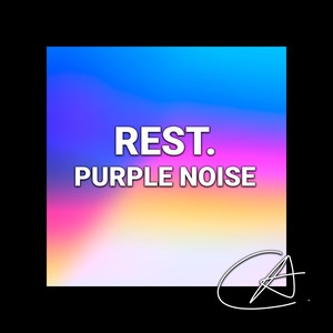 Purple Noise Rest (Loopable)