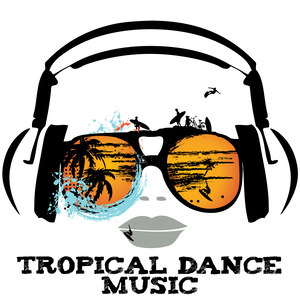 Tropical Dance Music