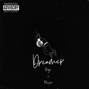 Dreamer (Explicit)