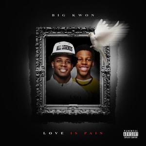 Love Is Pain (Explicit)