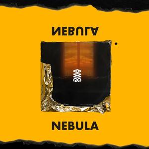 NEBULA (feat. AMG) (Explicit)