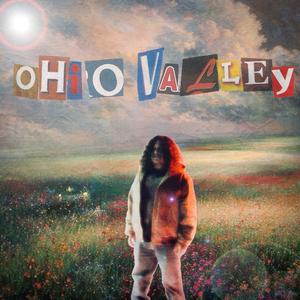 Ohio Valley (Explicit)