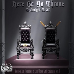 Here Go Yo Throne(feat. Jl) (Explicit)