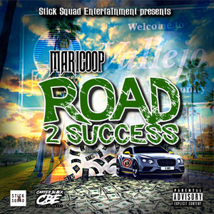 Road 2 Success (Explicit)