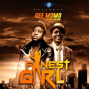 Finest Girl  [feat. Sound Sultan] (Remix)