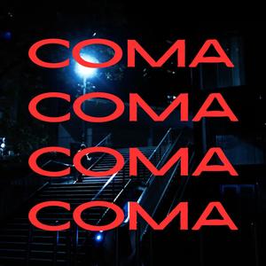 COMA (feat. GAL3Y, $MXTI & WISE) [Explicit]