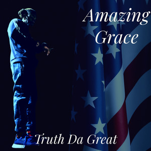 Amazing Grace (Explicit)