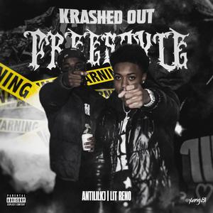 KRASHED OUT FREESTYLE (feat. Lit Reno) [Explicit]