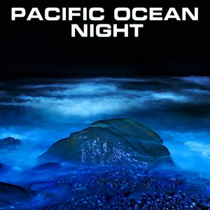 Soothing Pacific Ocean Night Ambience (Nerves Calm Nature Sounds Remix)
