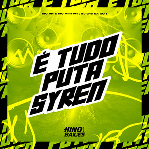 E Tudo Puta Syren (Explicit)