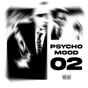 Psychomood 2 (Explicit)