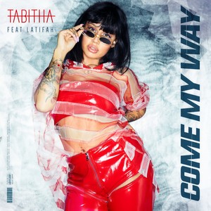 Come My Way (Explicit)