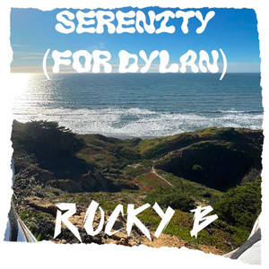 Serenity (For Dylan)