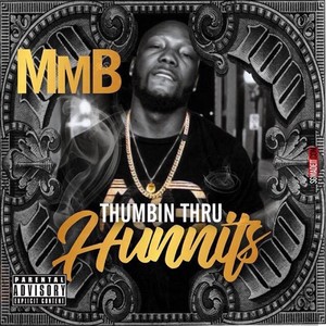 Thumbin Thru Hunnits (Explicit)