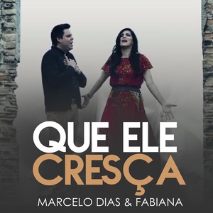 Que Ele Cresça (Playback)