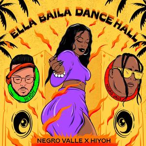 Ella Baila Dancehall (Explicit)