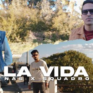 La Vida (feat. Squadro) [Explicit]