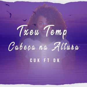 Txeu Temp Cabeça na Altura