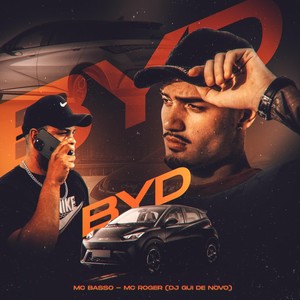 BYD (feat. MC Roger) (Explicit)