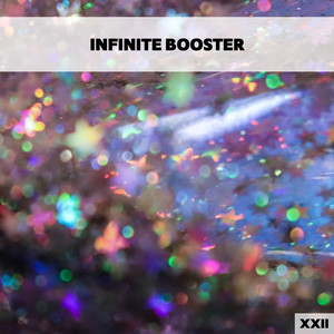 Infinite Booster XXII