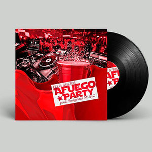 A Fuego Party (Explicit)